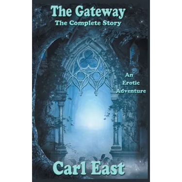 The Gateway - The Complete Story