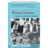 Women Veterans: America's Forgotten Heroines