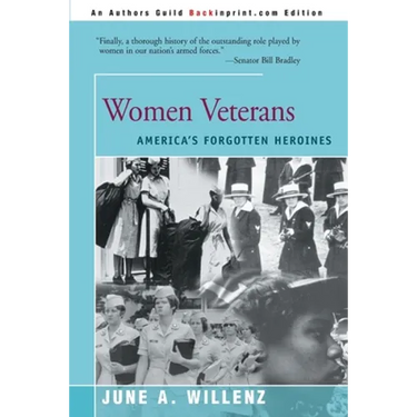 Women Veterans: America's Forgotten Heroines