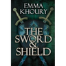 The Sword and Shield