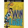 Jake Maddox: Win or Lose