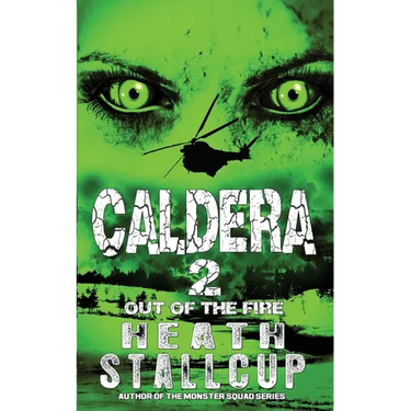 Caldera 2: Out Of The Fire