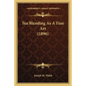 Tea Blending As A Fine Art (1896)