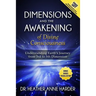 Dimensions & Awakenings of Divine Consciousness: Understanding Earth's Journey from 3rd to 5th Dimension