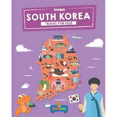 South Korea: Travel for kids: The fun way to discover South Korea