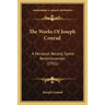 The Works Of Joseph Conrad: A Personal Record, Some Reminiscences (1921)