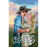 Sudden Summer: Silver Ridge Ranch Book 2