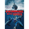 Swimming with Spies