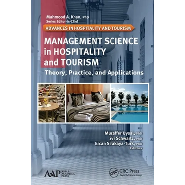 Management Science in Hospitality and Tourism: Theory, Practice, and Applications