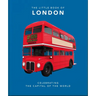 The Little Book of London: The Greatest City in the World