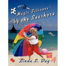 Magic Scissors by the Seashore