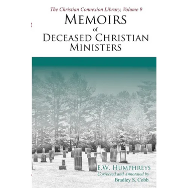 Memoirs of Deceased Christian Ministers (Corrected and Annotated)