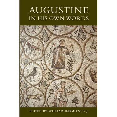 Augustine in His Own Words