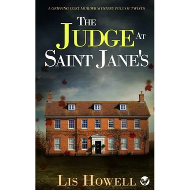 THE JUDGE AT SAINT JANE'S a gripping cozy murder mystery full of twists