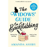 The Widows' Guide to Backstabbing: A Totally Addictive Cozy Mystery