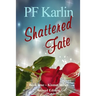 Shattered Fate