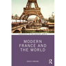 Modern France and the World
