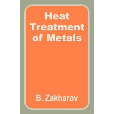 Heat Treatment of Metals