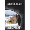 A Breck Death