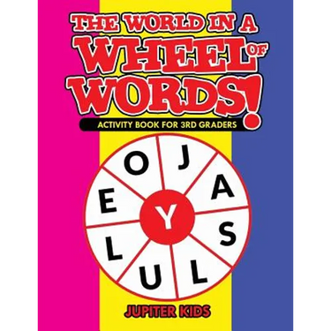 The World in a Wheel of Words! Activity Book for 3rd Graders