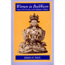 Women in Buddhism: Images of the Feminine in the Mahayana Tradition