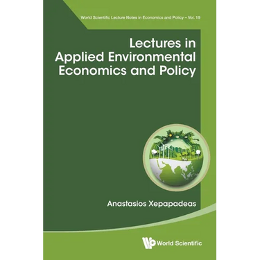 Lectures in Applied Environmental Economics and Policy