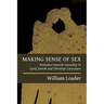 Making Sense of Sex: Attitudes towards Sexuality in Early Jewish and Christian Literature