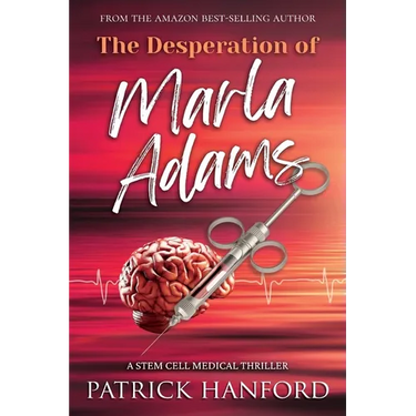 The Desperation of Marla Adams