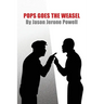 Pops Goes the Weasel: A One-Act Play