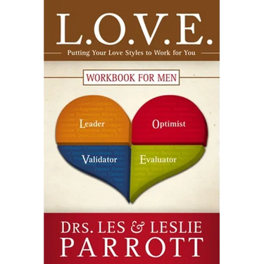L.O.V.E. Workbook for Men: Putting Your Love Styles to Work for You