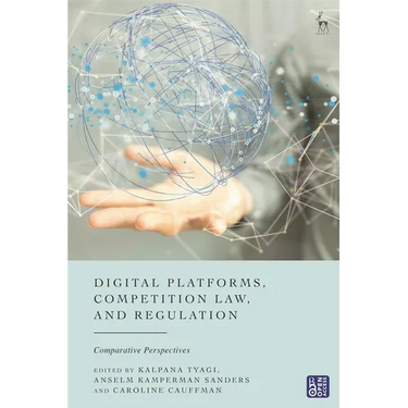 Digital Platforms, Competition Law, and Regulation: Comparative Perspectives