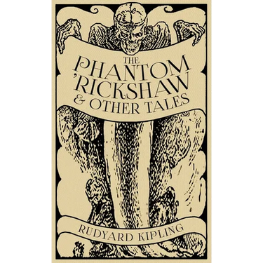 The Phantom 'Rickshaw and Other Tales