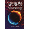 Chasing the Dragons: An Introduction to Draconic Astrology