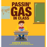 Passin' Gas in Class
