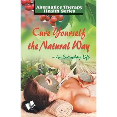 Cure Yourself The Natural Way