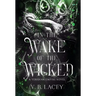In the Wake of the Wicked