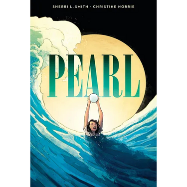 Pearl: A Graphic Novel