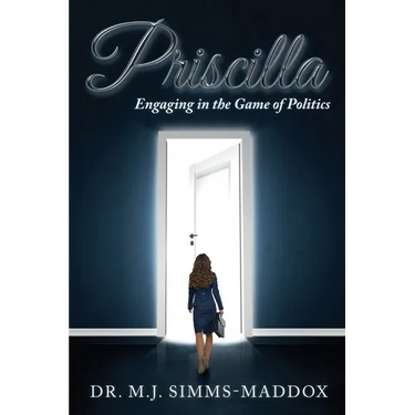 Priscilla: Engaging in the Game of Politics