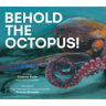 Behold the Octopus!