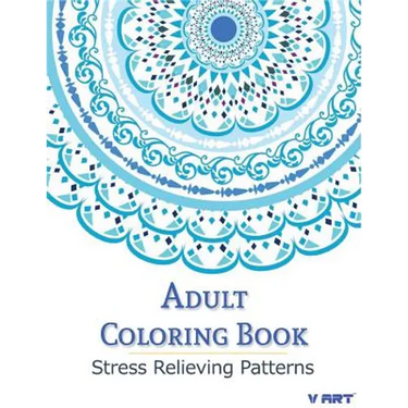 Adult Coloring Book: Coloring Books For Adults: Stress Relieving Patterns