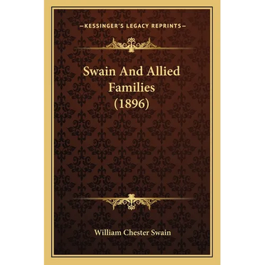 Swain And Allied Families (1896)