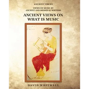 Ancient Views on What Is Music