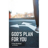 God's Plan for You: 21-Day Devotional