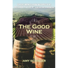 The Good wine