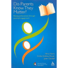 Do Parents Know They Matter?: Raising Achievement Through Parental Engagement