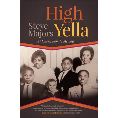 High Yella: A Modern Family Memoir