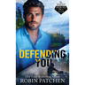 Defending You: The Bodyguard and His Former Crush Escape to Shadow Cove