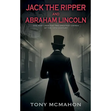 Jack the Ripper and Abraham Lincoln