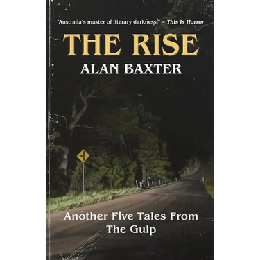 The Rise: Tales From The Gulp 3
