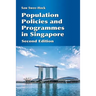 Population Policies and Programmes in Singapore: Second Edition